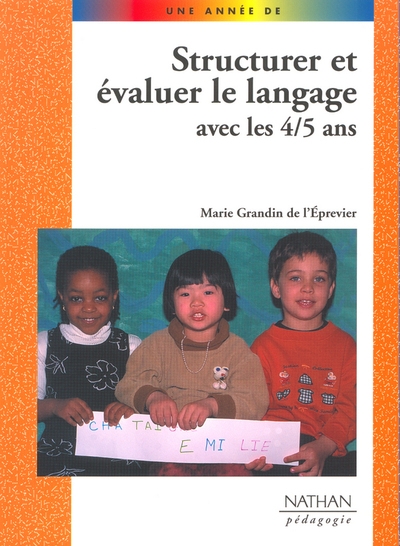 Structurer et evaluer le langage avec les 4/5 ans - Image principale