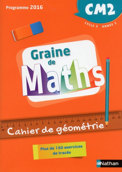 Graine de maths - géométrie - 2018 - cahier cm2 - Image principale