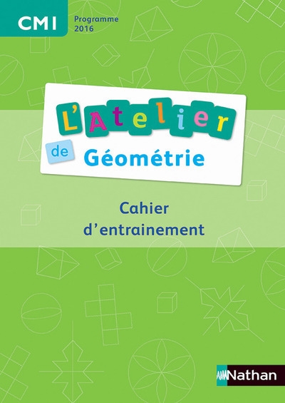 Ateliers de géométrie - cahier de l'élève cm1 - Image principale