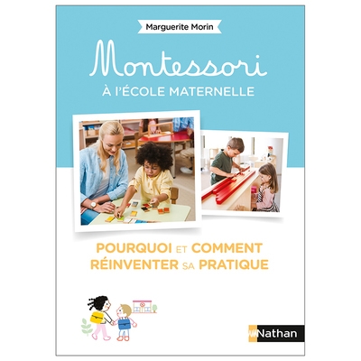 Montessori à l'école maternelle - pourquoi et comment réinventer sa pratique - Image principale