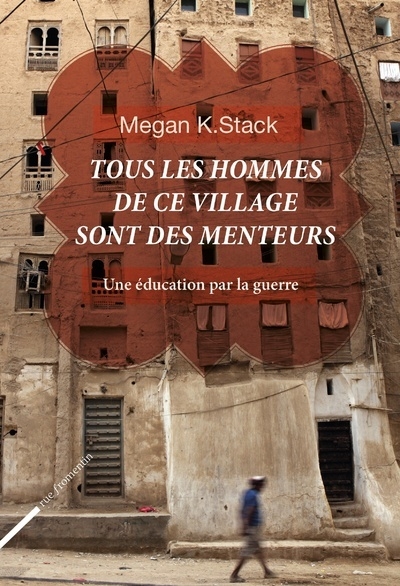 Tous les hommes de ce village sont des menteurs. une éducation par la guerre - Image principale