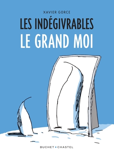 Les indégivrables - le grand moi - Image principale