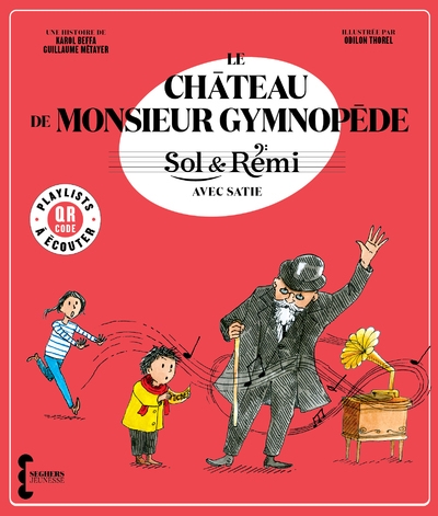 Sol & rémi - volume 3 le château de m. gymnopède avec erik satie - Image principale