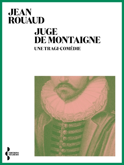 Juge de montaigne - une tragi-comédie - Image principale