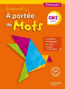 Le nouvel a portée de mots - français cm2 - livre élève - ed. 2017 - Image principale