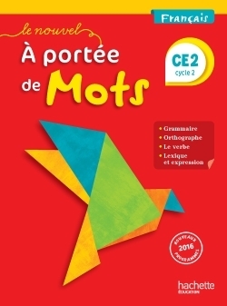 Le nouvel a portée de mots - français ce2 - livre élève - ed. 2017 - Image principale