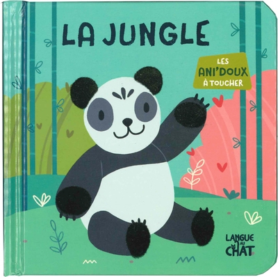 La jungle - les ani'doux à toucher - Image principale