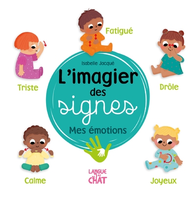 L'imagier des signes - mes émotions - Image principale