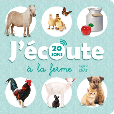 J'écoute à la ferme (20 sons) - l'imagier qui parle - Image principale