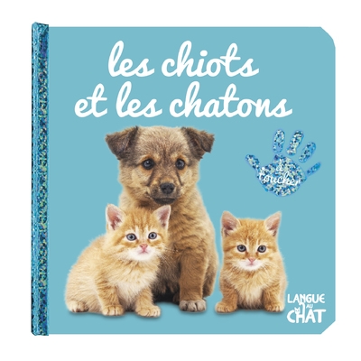 Bébé touche-à-tout - les chiots et les chatons - tome 38 - Image principale