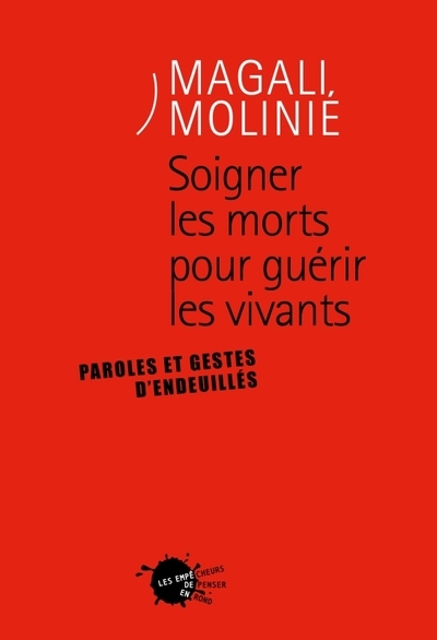 Soigner les morts pour guérir les vivants - Image principale