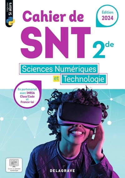 Si alors sciences numériques et technologie (snt) 2de (2024) - cahier élève - Image principale