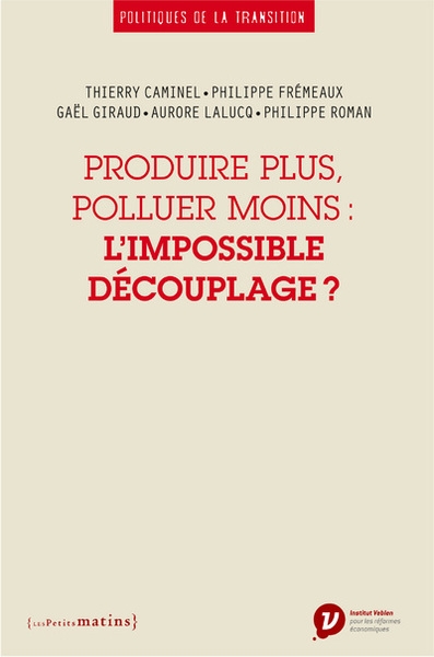 Produire plus, polluer moins : l'impossible découplage ? - Image principale
