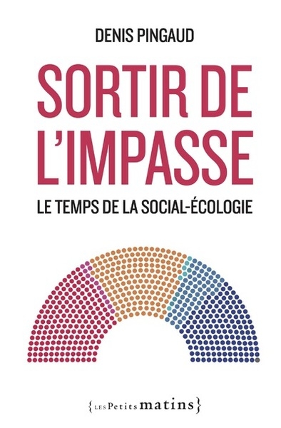 Sortir de l'impasse - le temps de la social-écologie - Image principale