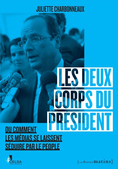 Les deux corps du président. ou comment les médias se laissent séduire par le people - Image principale