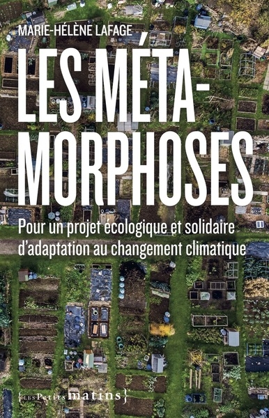 Les métamorphoses. pour un projet écologique et solidaire d'adaptation au changement climatique - Image principale