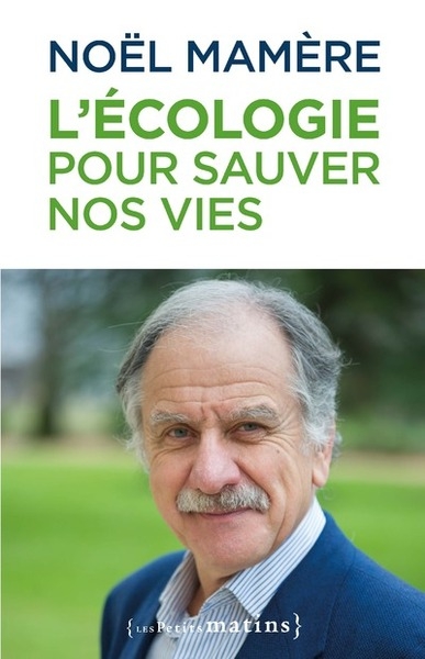 L'écologie pour sauver nos vies - Image principale