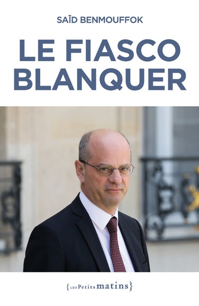 Le fiasco blanquer - Image principale
