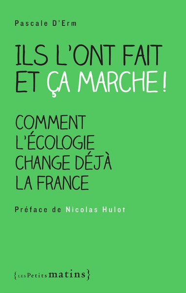 Ils l'ont fait et ça marche ! comment l'écologie change déjà la france - Image principale