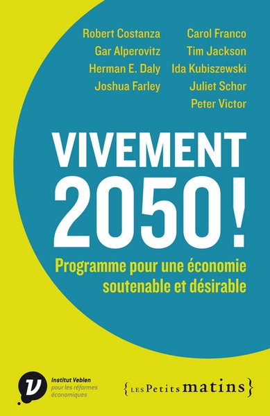Vivement 2050 ! programme pour une économie soutenable et désirable - Image principale