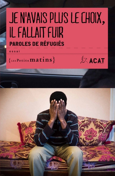 Je n'avais plus le choix, il fallait fuir - paroles de réfugiés - Image principale