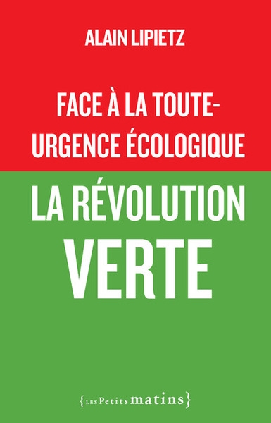 Face à la toute-urgence écologique - la révolution verte - Image principale
