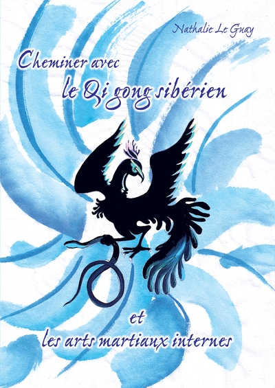 Cheminer avec le qigong sibérien et les arts martiaux internes - Image principale