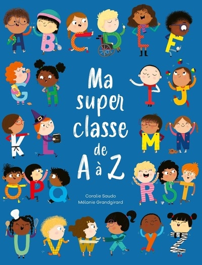 Ma super classe de a à z - à partir de 5 ans - Image principale