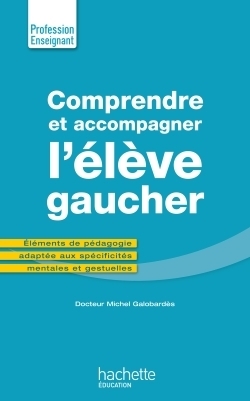 Comprendre et accompagner l'élève gaucher - Image principale
