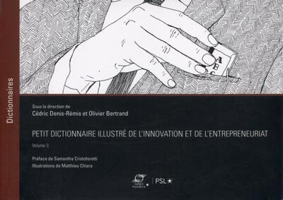 Petit dictionnaire illustré de l'innovation et de l'entrepreneuriat - volume 3 - Image principale