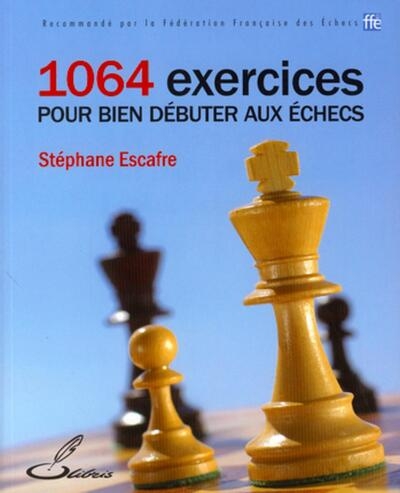 1064 exercices pour bien débuter aux échecs - Image principale