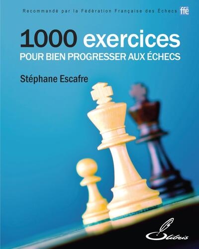 1000 exercices pour bien progresser aux échecs - Image principale