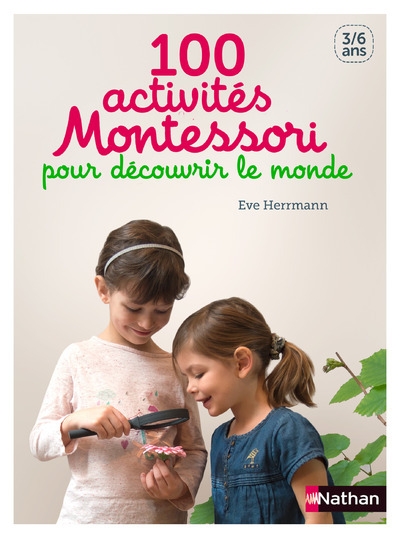 100 activités montessori pour découvrir le monde - Image principale