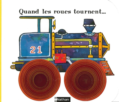 Quand les roues tournent ... - Image principale