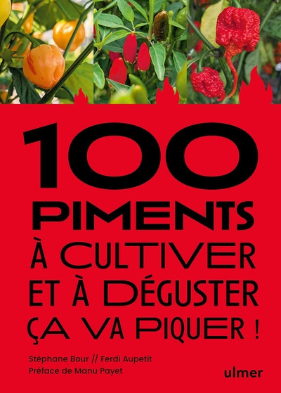 100 piments à cultiver et à déguster : ça va piquer ! - Image principale