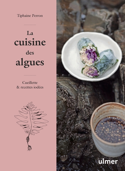 La cuisine des algues - cueillette & recettes iodées - Image principale