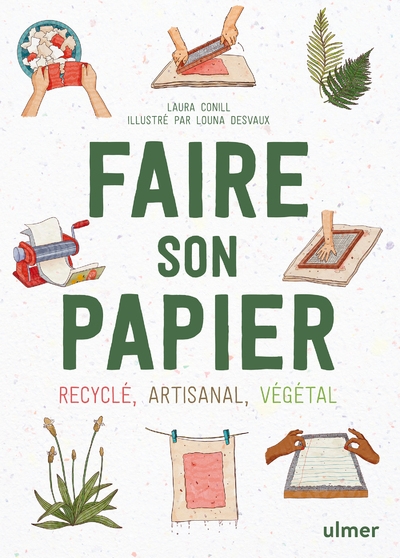 Faire son papier - recyclé, artisanal, végétal - Image principale