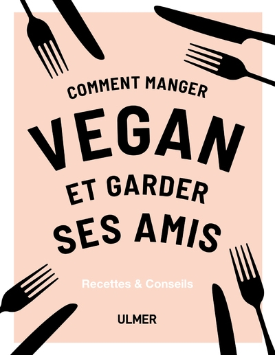 Comment manger vegan et garder ses amis - Image principale