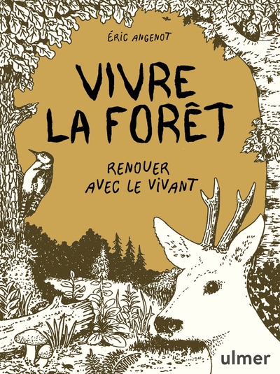 Vivre la forêt - renouer avec le vivant - Image principale