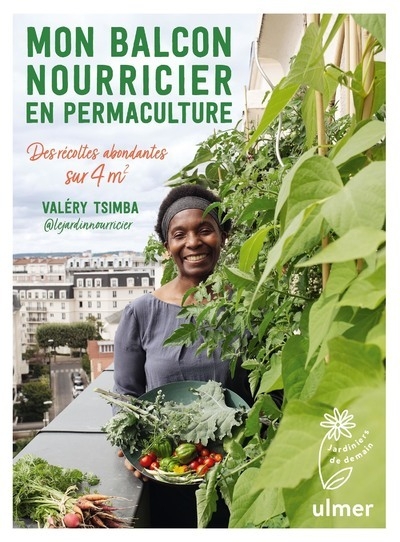Mon balcon nourricier en permaculture - des récoltes abondantes sur 4 m2 - Image principale