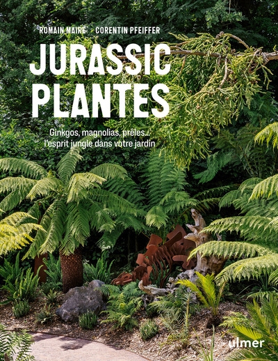 Jurassic plantes - ginkgos, magnolias, prêles... l'esprit jungle dans votre jardin - Image principale