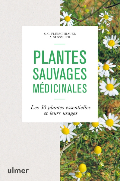 Plantes sauvages médicinales - les 50 plantes essentielles et leurs usages - Image principale
