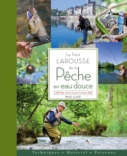 Le petit larousse de la pêche en eau douce - Image principale
