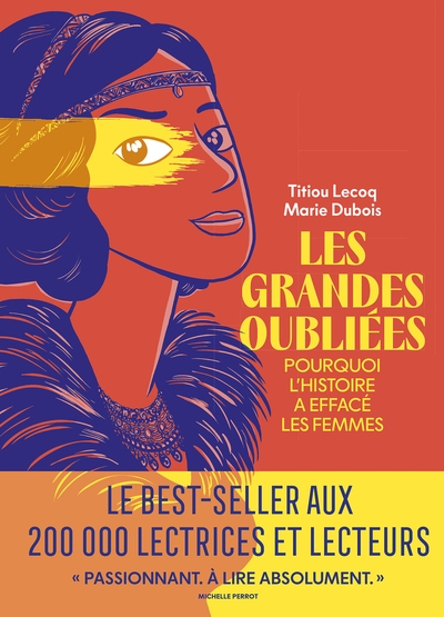 Les grandes oubliées - pourquoi l'histoire a effacé les femmes - Image principale