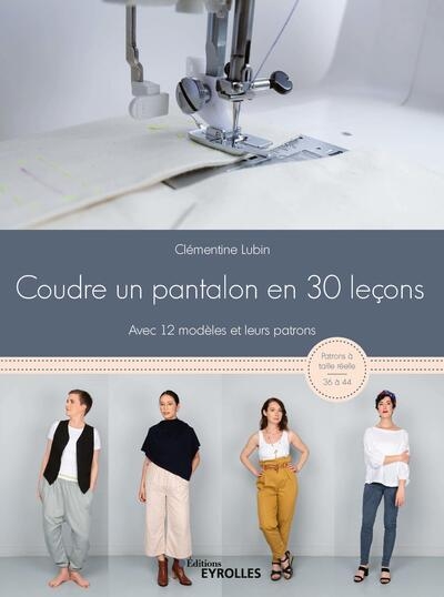 Coudre un pantalon en 30 leçons - Image principale