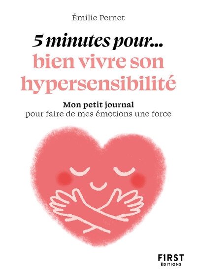 Petit livre - 5 minutes... pour bien vivre son hypersensibilité - Image principale