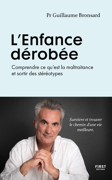 L'enfance dérobée - comprendre ce qu'est la maltraitance et sortir des stéréotypes - Image principale