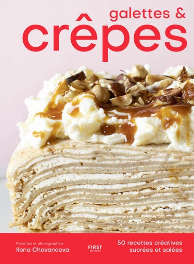 Galettes & crêpes - 50 recettes créatives sucrées et salées - Image principale