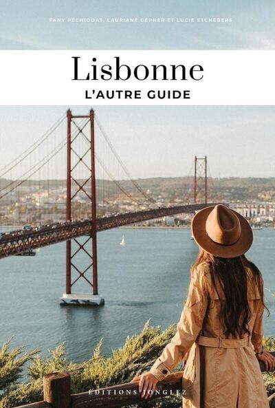 Lisbonne, l'autre guide - les adresse confidentielles des lisboètes - Image principale