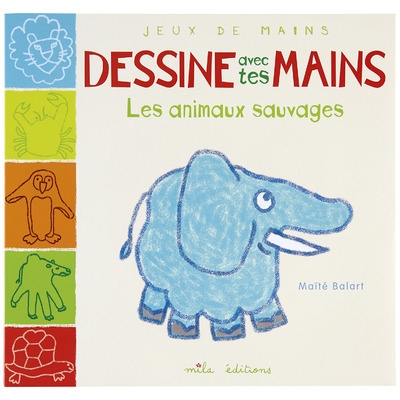 Dessine avec tes mains les animaux sauvages - Image principale